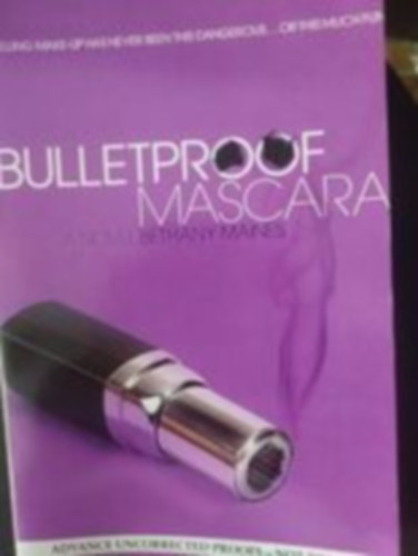Bulletproof mascara
