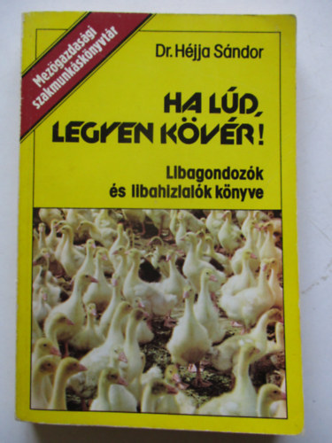 Ha l�d, legyen k�v�r! (libagondoz�k �s libah�zlal�k k�nyve)