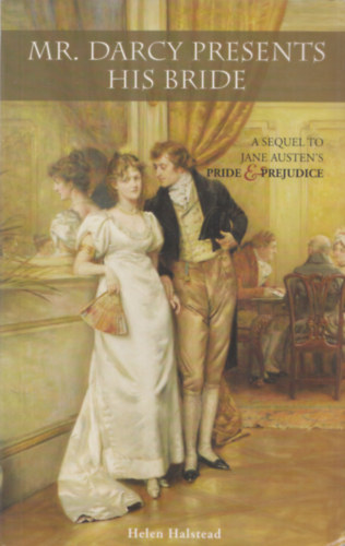 Mr. Darcy presents his bride