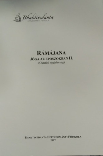 Nagy Richárd - Rámájana - Jóga az eposzokban II. - oktatási segédanyag