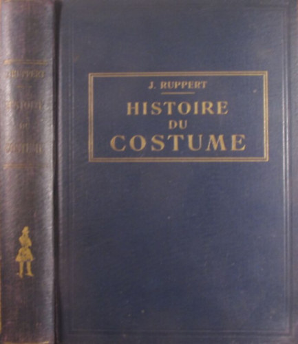 Histoire du costume de l'antiquit au XIXe sicle 687 illustrations