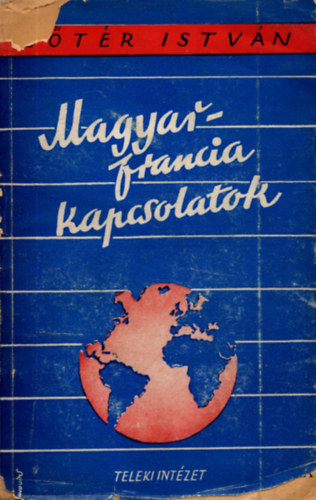 Str Istvn - Magyar-francia kapcsolatok