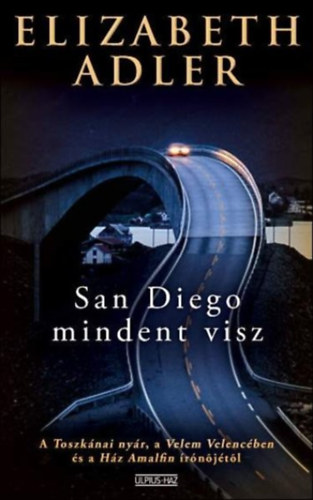 San Diego mindent visz- Elizabeth Adler