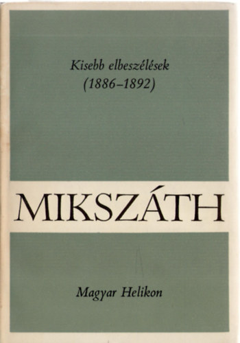 Kisebb elbeszlsek (1886-1892)