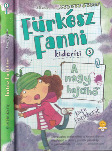 A nagy hajcih (Frksz Fanni kiderti 3.)