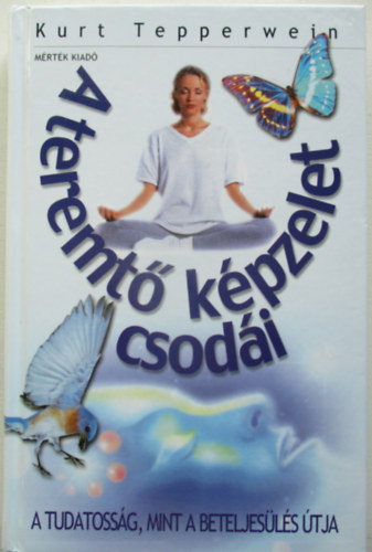 A teremt kpzelet csodi