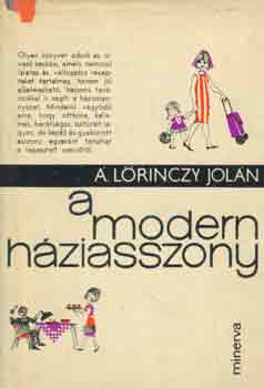 �. L�rinczy Jol�n - A modern h�ziasszony