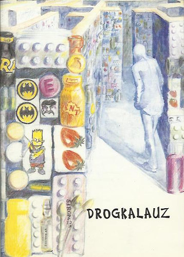 K�ves Ferenc; Arat� Gy�rgy - Drogkalauz