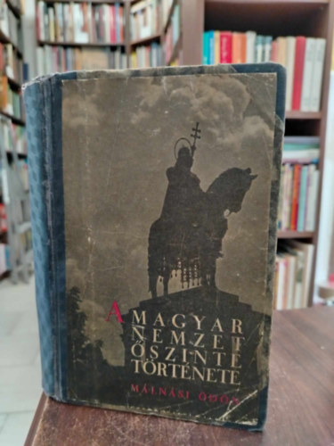 A magyar nemzet szinte trtnete (I. kiads)