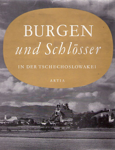 Burgen und Schl�sser in der Tschechoslowakei
