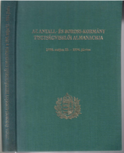 Az Antall- s Boros-kormny tisztsgviseli almanachja