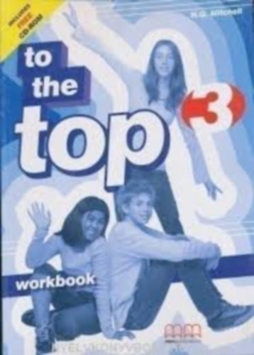 H. Q. Mitchell - TO THE TOP 3. WORKBOOK