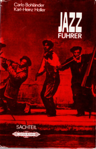 Carlo, Holler, Karl-Heinz Bohlnder - Jazz Fhrer