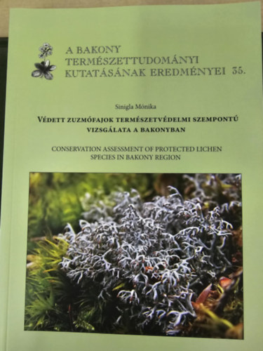 Vdett zuzmfajok termszetvdelmi szempont vizsglata a Bakonyban