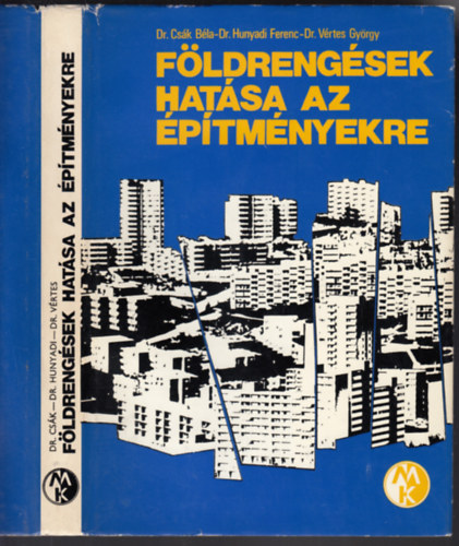 A f�ldreng�sek hat�sa az �p�tm�nyekre