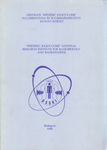 Orszgos Frdric Joilot-Curie Sugrbiolgiai s Sugregszsggyi Kutat Intzet - Kzlemnyek Jegyzke 1957-1991