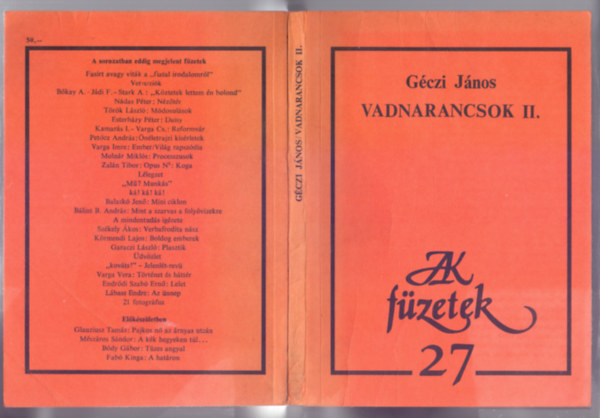 Gczi Jnos - Vadnarancsok II. - Homoszexulisok vallomsai (1980-81)