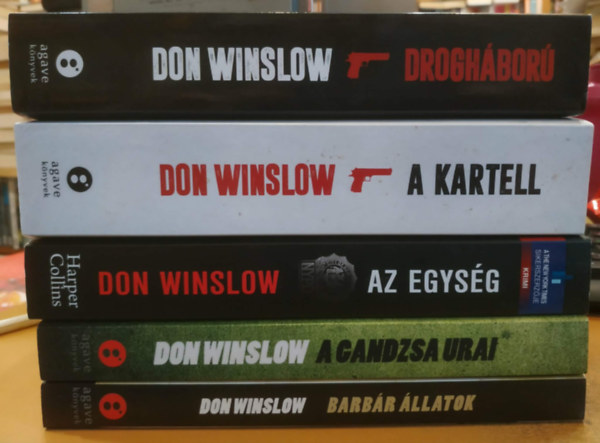 Don Winslow - 5 db Don Winslow: Drogháború + A Kartell + Az egység + A gandzsa urai + Barbár állatok