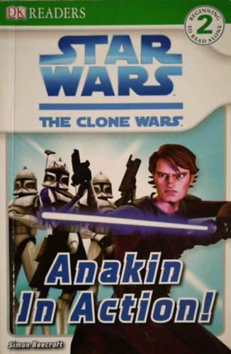 Anakin in Action! (Star Wars: The Clone Wars)