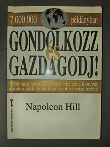 Gondolkozz s gazdagodj! (Think and Grow Rich) - tszerkesztett kiads
