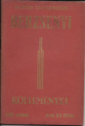 Berzsenyi Dniel - Berzsenyi kltemnyei (magyar klasszikusok)