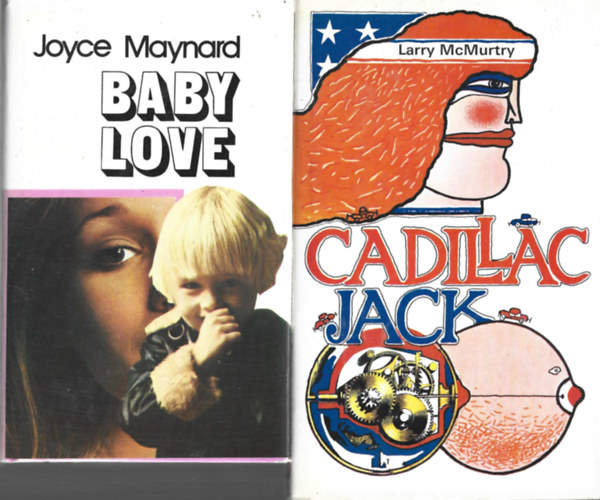 2 db knyv, Joyce Maynard: Baby love, Larry McMurtry: Cadillac Jack