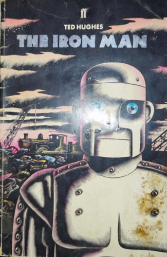 Ted Hughes - The Iron Man