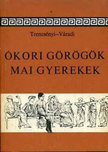 Trencsnyi; Vradi - kori grgk, mai gyerekek