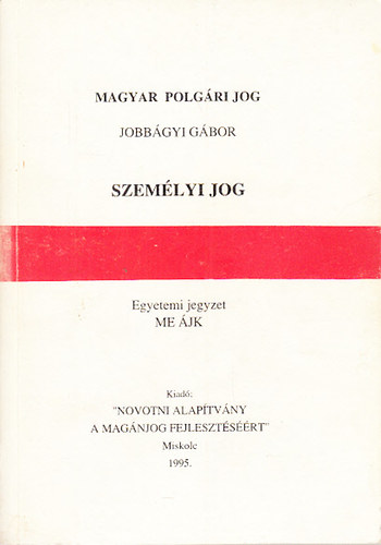 Szemlyi jog (Magyar polgri jog- egyetemi jegyzet)