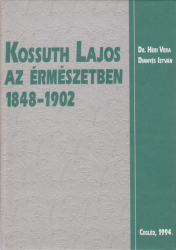 Kossuth Lajos az rmszetben 1848-1902