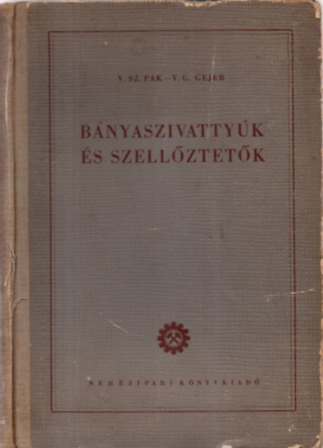 Bnyaszivattyk s szellztetk