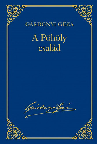 G�rdonyi G�za - A P�h�ly csal�d - G�rdonyi G�za m�vei 8.