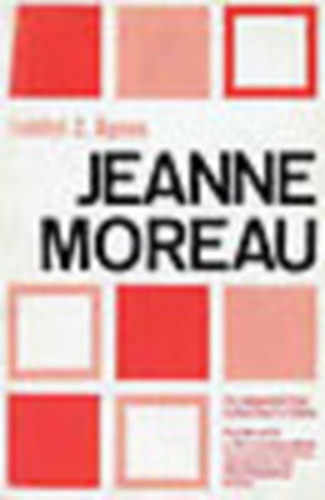Erdlyi Z. gnes - Jeanne Moreau (Filmbartok kisknyvtra)