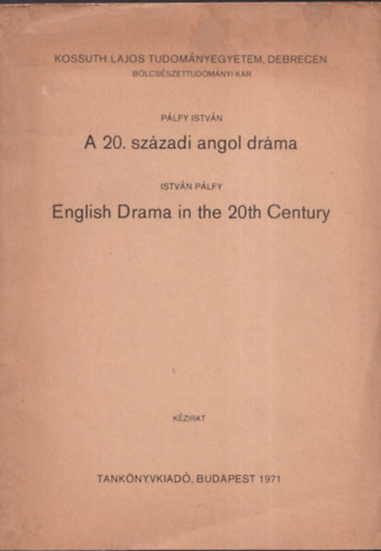 A 20. sz�zadi angol dr�ma (angol nyelv�)