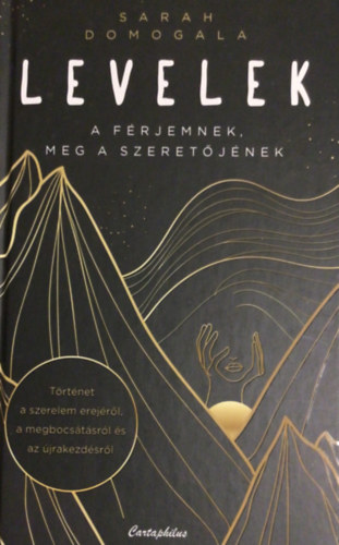 Levelek a frjemnek, meg a szeretjnek