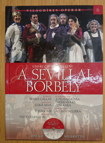 Maria Callas Gioacchino Rossini - A sevillai borbély (zenei CD melléklettel)
