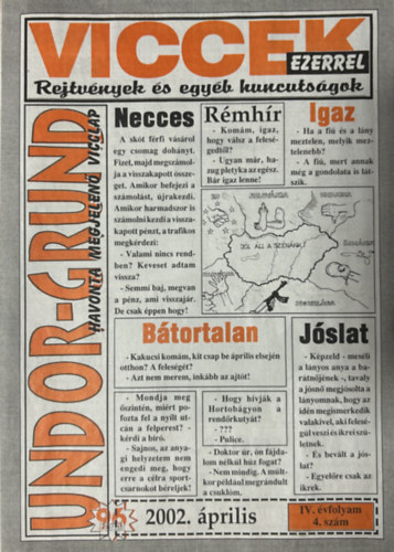 Undor-Grund - 2002. április (IV. évf. 4. szám)