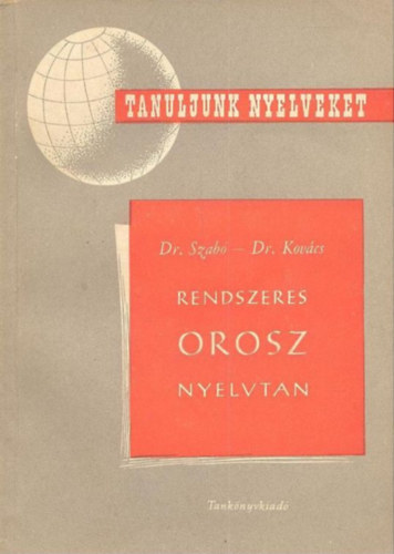 Rendszeres orosz nyelvtan (Tanuljunk nyelveket)