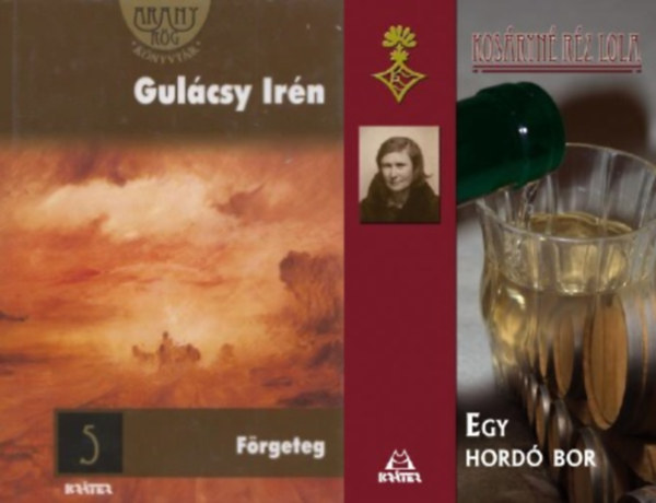 Klasszikus rnk regnyei : Frgeteg  + Egy hord bor (2 m)
