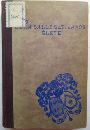 De La Salle szt. Jnos lete