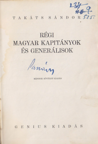 Rgi magyar kapitnyok s generlisok