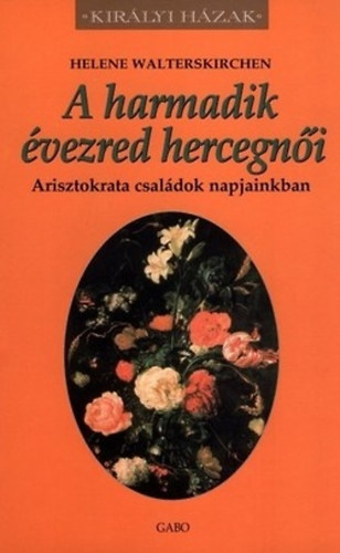 A harmadik �vezred hercegn�i