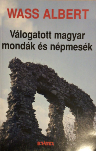 Vlogatott magyar mondk s npmesk