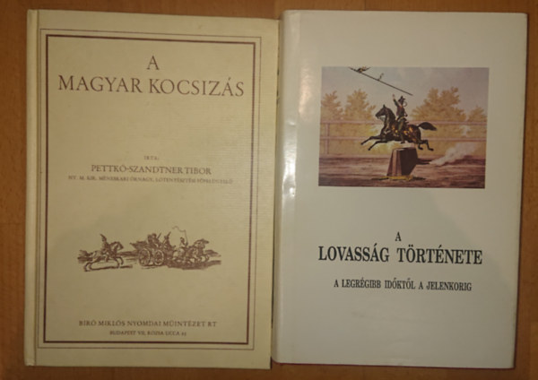 2 reprint knyv a lovaskultrrl: A lovassg trtnete, A magyar kocsizs