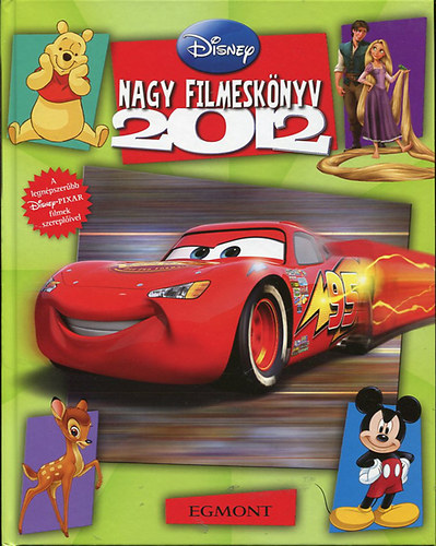 Nagy filmesknyv 2012 kedvenc Disney-Pixar szerepliddel