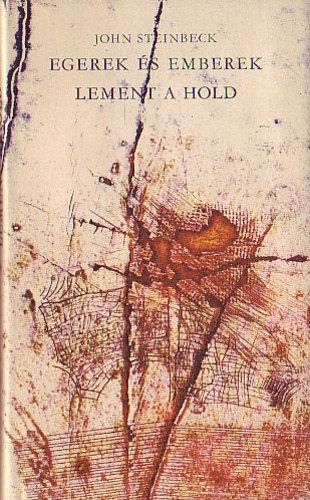 John Steinbeck - Egerek s emberek - Lement a hold