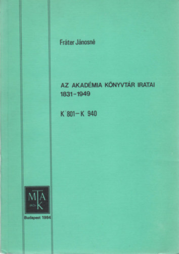 Az akadmia Knyvtr iratai 1831-1949