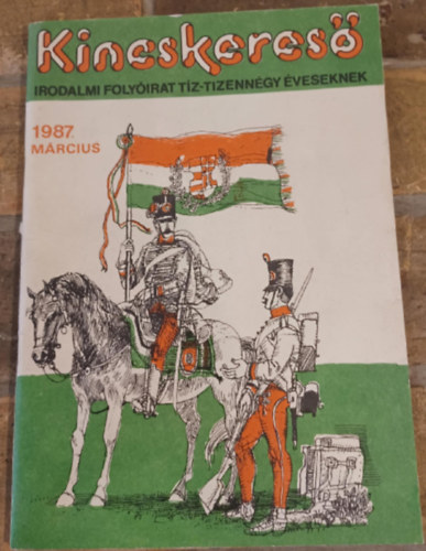 Kincskeres - Irodalmi folyirat tz-tizenngy veseknek 1987. mrcius