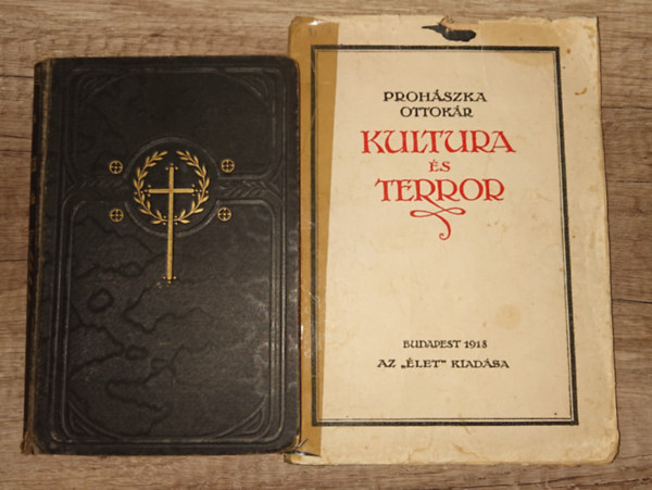 Proh�szka Ottok�r k�t k�tete: Elm�lked�sek az evang�liumr�l, Kultura �s terror