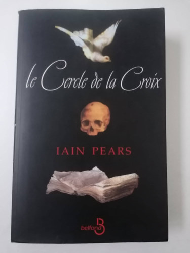 Iain Pears - le Cercle de la Croix